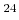 $ ^{24}$