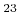 $ ^{23}$