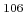 $ {}^{106}$