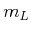 $ m_{L}$