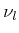 $ \nu_{l}$