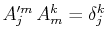 $ A'^{m}_{j}\,A^{k}_{m}=\delta^{k}_{j}$