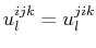 $\displaystyle u^{ijk}_{l}=u^{jik}_{l}$