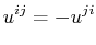 $\displaystyle u^{ij}=-u^{ji}$