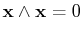 $\displaystyle \mathbf{x}\wedge\mathbf{x}=0$