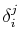 $ \delta_{i}^{j}$