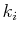 $ k_{i}$