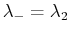 $ \lambda_{-}=\lambda_{2}$
