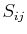 $ S_{ij}$