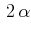 $\displaystyle \,2\,\alpha$