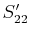 $ S'_{22}$