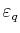 $ \varepsilon_{q}$