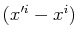 $ (x'^{i}-x^{i})$