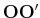 $ \mathbf{OO'}$