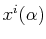 $ x^{i}(\alpha)$