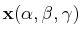 $ \mathbf{x}(\alpha,\beta,\gamma)$