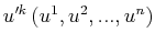 $ u'^{k}\,(u^{1},u^{2},...,u^{n})$