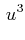 $\displaystyle \,u^{3}$