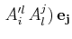 $\displaystyle \,A'^{l}_{i}\,A^{j}_{l})\,\mathbf{e_{j}}$