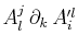 $ A^{j}_{l}\,\partial_{k}\,A'^{l}_{i}$