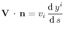 $\displaystyle \mathbf{V}\,\cdot\,\mathbf{n}=v_{i}\,\dfrac{\text{d}\,y^{i}}{\text{d}\,s}$