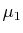 $ \mu_{1}$