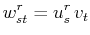 $\displaystyle w^{r}_{st}=u^{r}_{s}\,v_{t}$