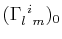 $ (\textrm{$\Gamma^{}_{l}$$^{}_{}$$^{i}$$^{}_{m}$})_{0}$