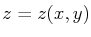 $ z=z(x,y)$