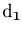 $ \mathbf{\text{d}_{1}}$