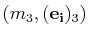 $ (m_{3},(\mathbf{e_{i}})_{3})$