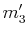 $ m'_{3}$