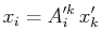 $\displaystyle x_{i}=A'^{k}_{i}\,x'_{k}$