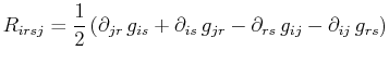 $\displaystyle R_{irsj}=\dfrac{1}{2}\,(\partial_{jr}\,g_{is}+\partial_{is}\,g_{jr}-\partial_{rs}\,g_{ij}-\partial_{ij}\,g_{rs})$