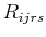 $ R_{ijrs}$