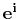$ \mathbf{e^{i}}$