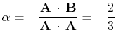 $\displaystyle \alpha=-\dfrac{\mathbf{A}\,\cdot\,\mathbf{B}}{\mathbf{A}\,\cdot\,\mathbf{A}}=-\dfrac{2}{3}$