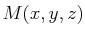 $ M(x,y,z)$