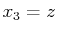 $ x_{3}=z$