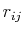 $ r_{ij}$