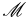 $ \mathscr{M}$
