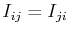 $ I_{ij}=I_{ji}$