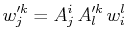 $\displaystyle w'^{k}_{j}=A^{i}_{j}\,A'^{k}_{l}\,w^{l}_{i}$