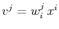 $\displaystyle v^{j}=w^{j}_{i}\,x^{i}$
