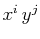 $ x^{i}\,y^{j}$