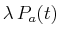 $ \lambda\,P_{a}(t)$